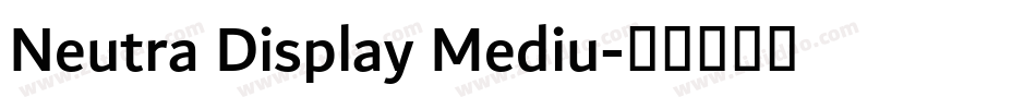 Neutra Display Mediu字体转换